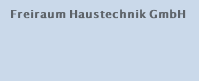 Freiraum Haustechnik GmbH